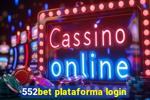 552bet plataforma login